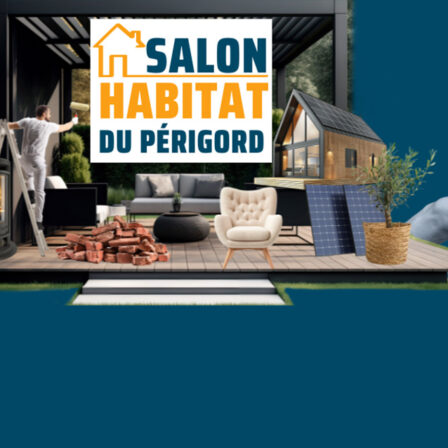 Groupe HDV - SALON DE L&rsquo;HABITAT du Périgord