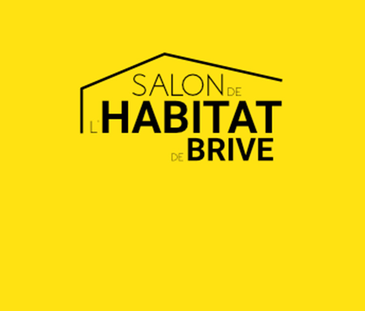 SALON SDE L&rsquo;HABITAT DE BRIVE
