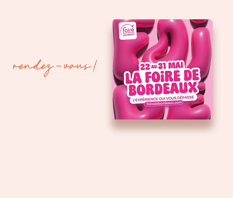 FOIRE DE BORDDEAUX 2026