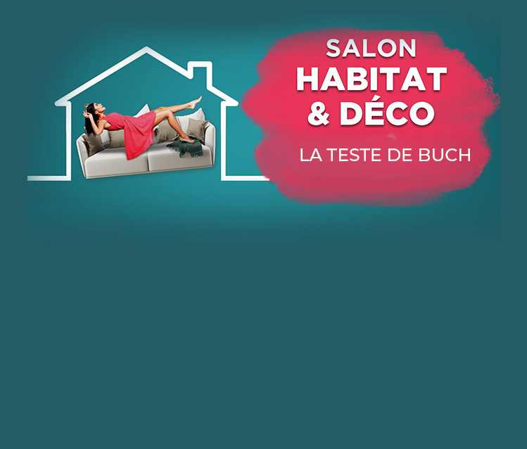 Salon Habitat La Teste